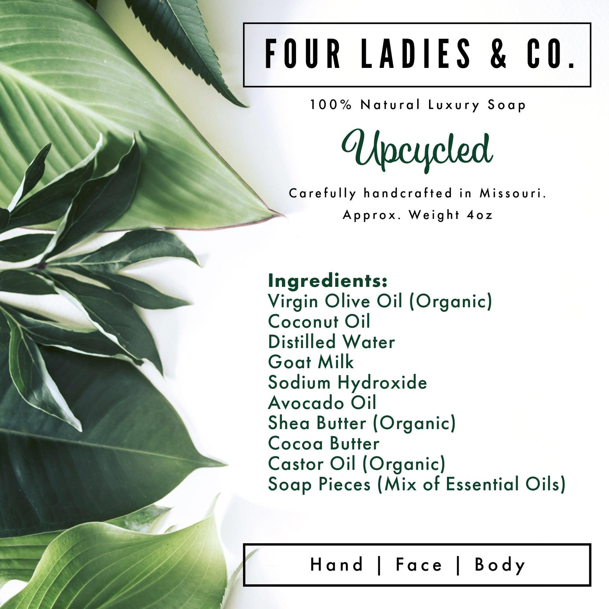 Upcycled Bar Soap Natural Ingredients List Four Ladies & Co Made with Goat Milk