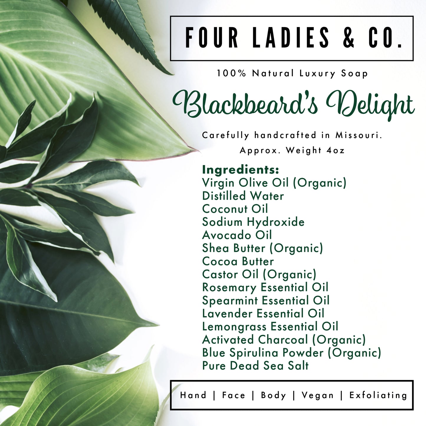 Blackbeard's Delight Bar Soap Natural Ingredients List Four Ladies & Co Made with Distilled Water