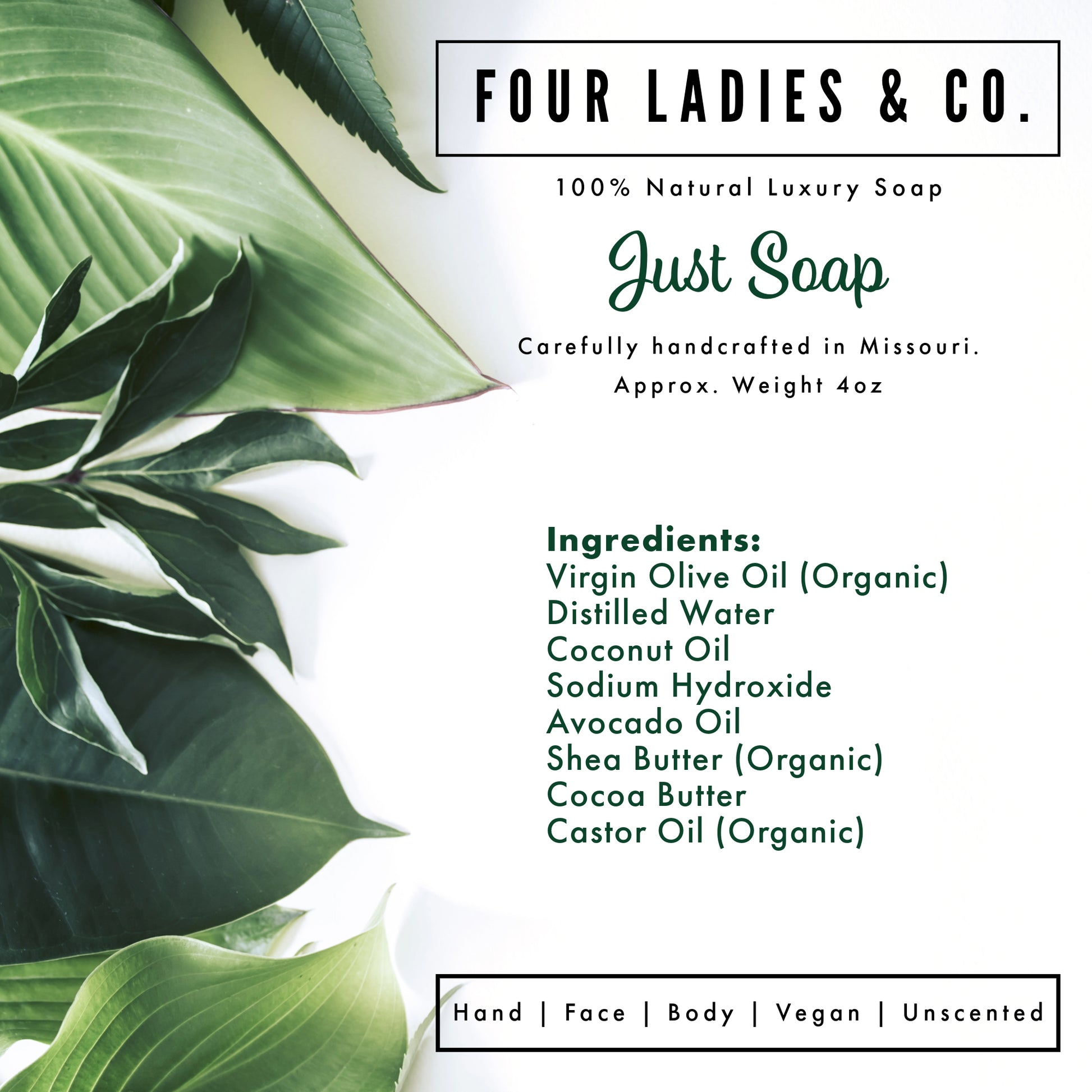 Just Soap Bar Soap Natural Ingredients List Four Ladies & Co Made with Distilled Water Unscented