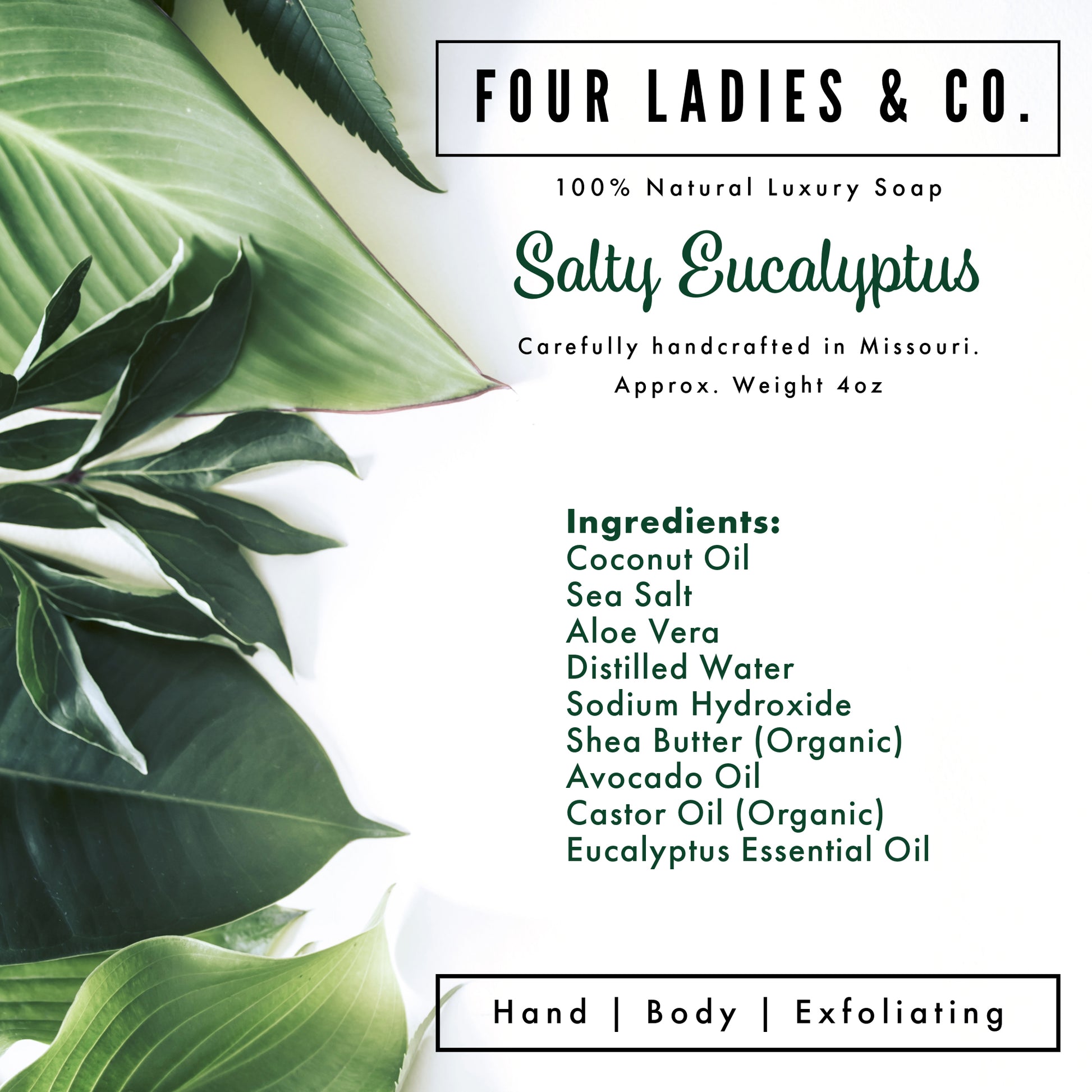 Salty Eucalyptus Bar Soap Natural Ingredients List Four Ladies & Co Made with Aloe Vera